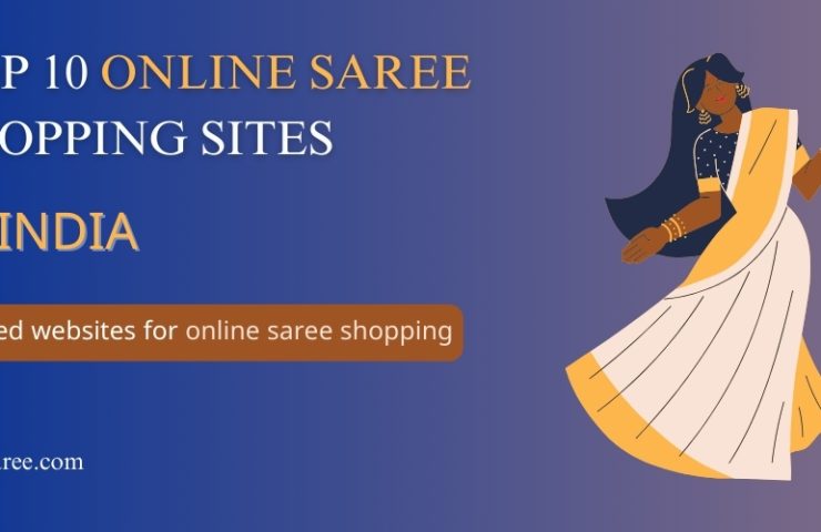 Top 10 Best Online Saree Shopping Sites in 2024