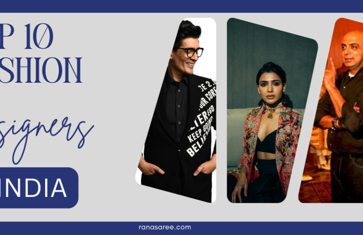 Top 10 Fashion Designers in India