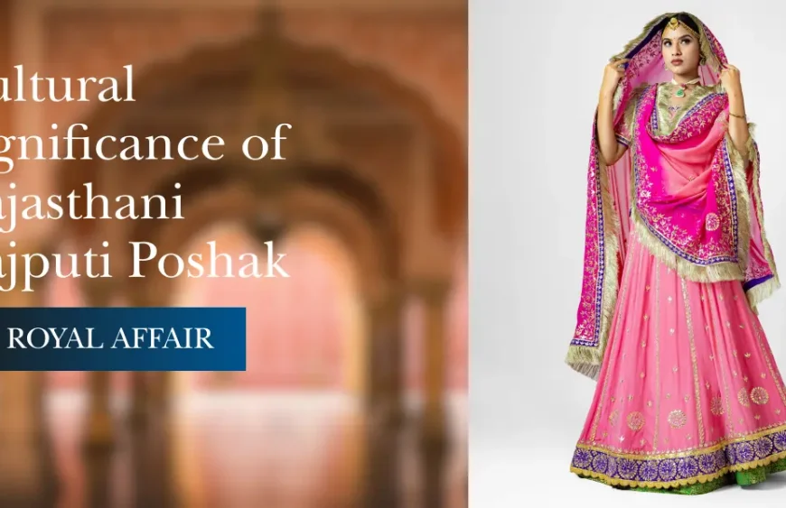 cultural significance of Rajputi poshak